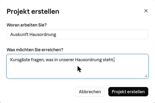 Der Dialog Projekt erstellen mit Name und Ziel des Projekts Auskunft Hausordnung.