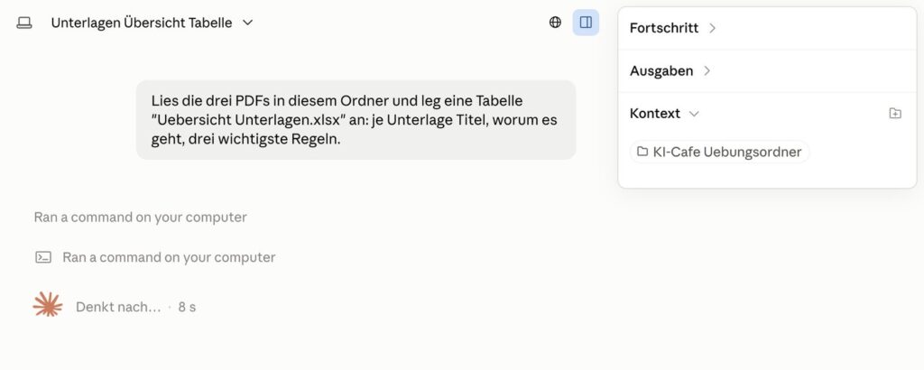 Claude arbeitet an der Aufgabe: zweimal „Ran a command on your computer“, rechts der Kasten mit Fortschritt, Ausgaben und Kontext mit dem Übungsordner.