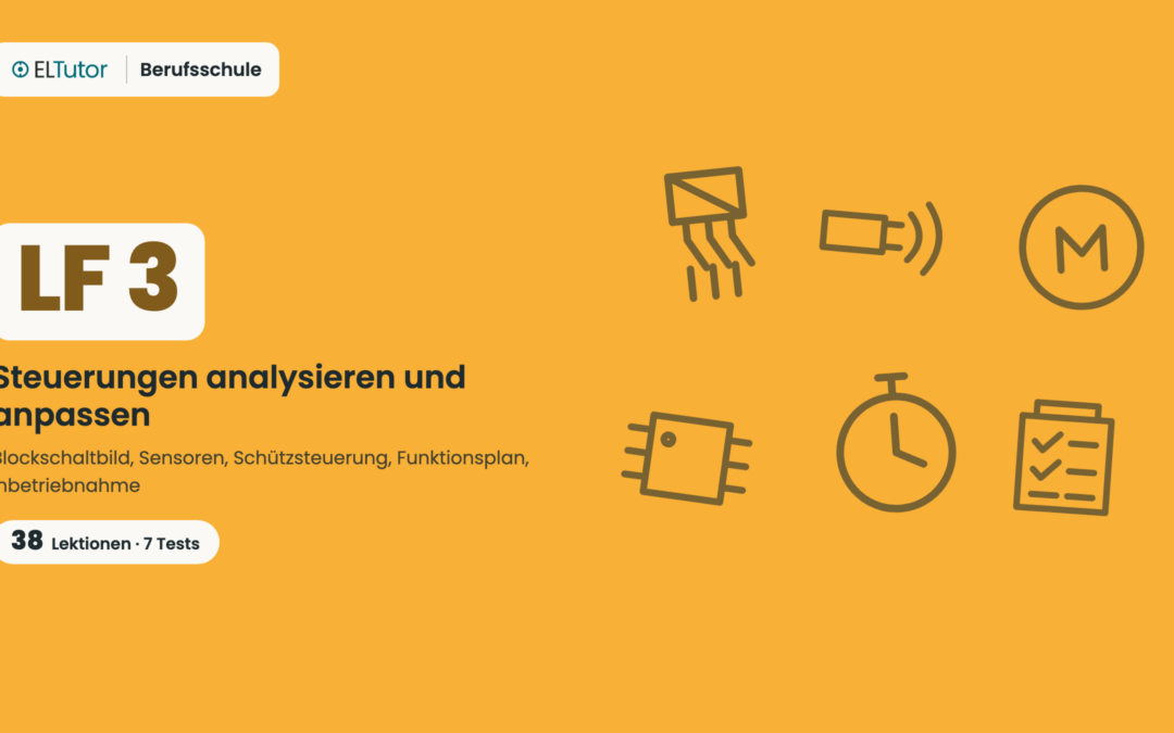 LF 3 · Steuerungen analysieren und anpassen