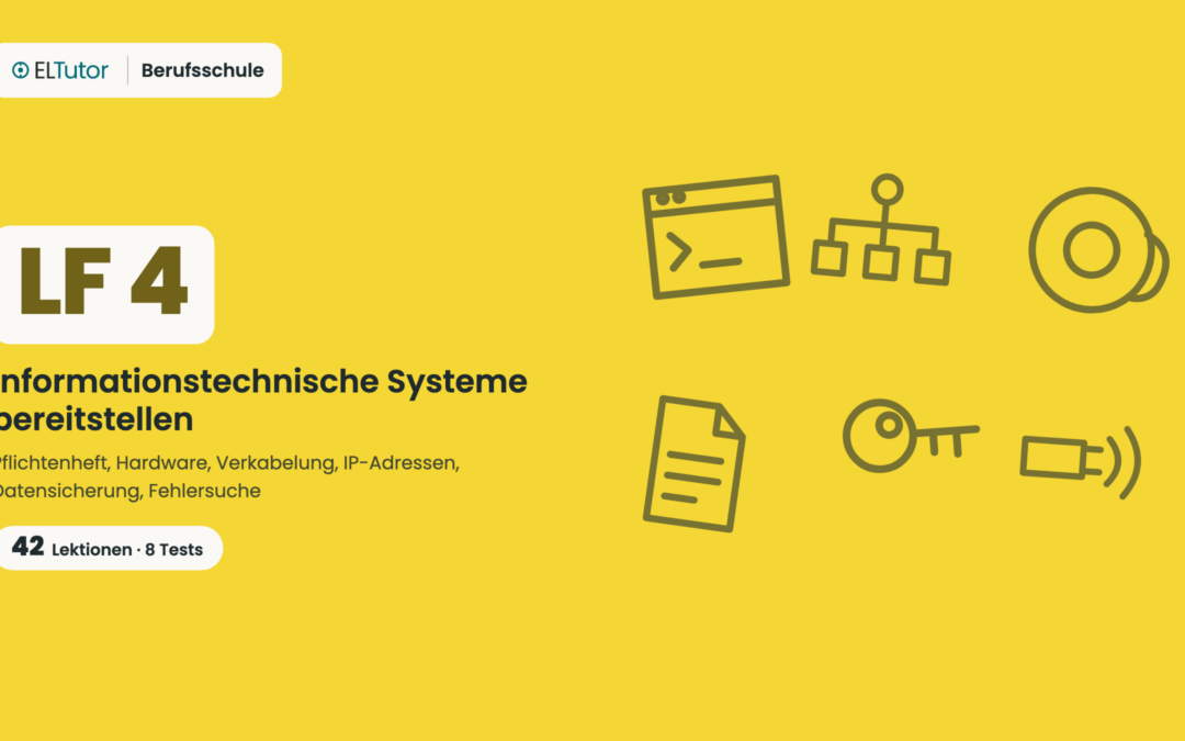 LF 4 · Informationstechnische Systeme bereitstellen