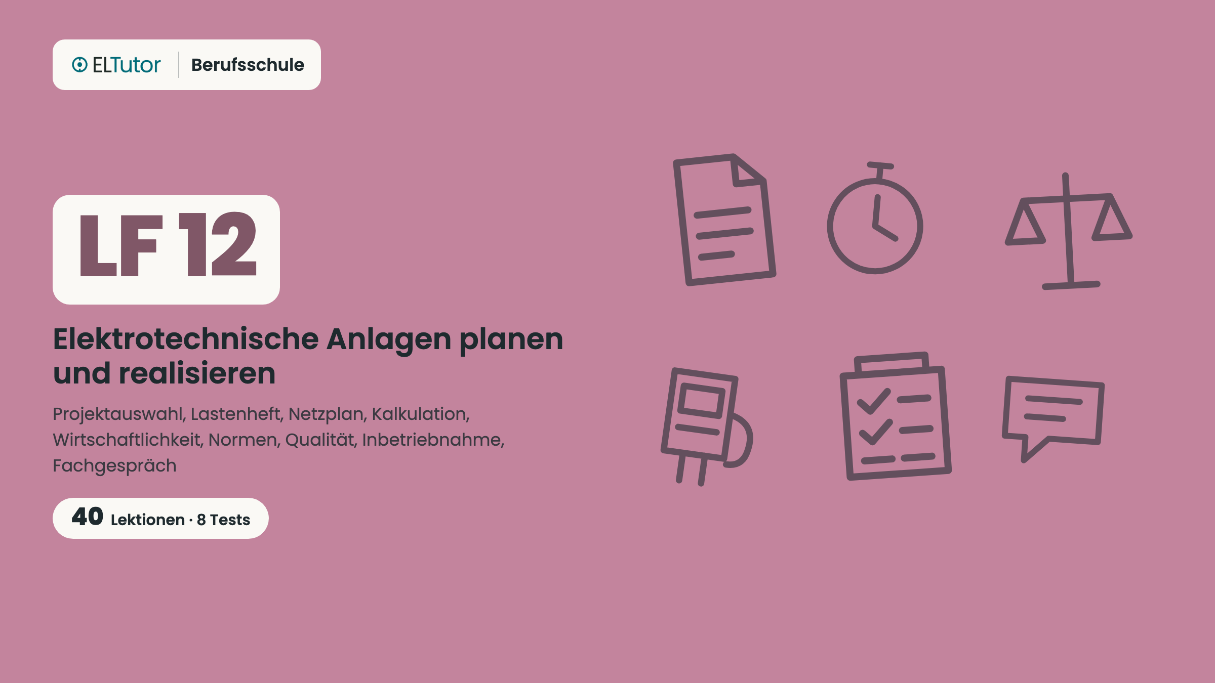 LF 12 · Elektrotechnische Anlagen planen und realisieren
